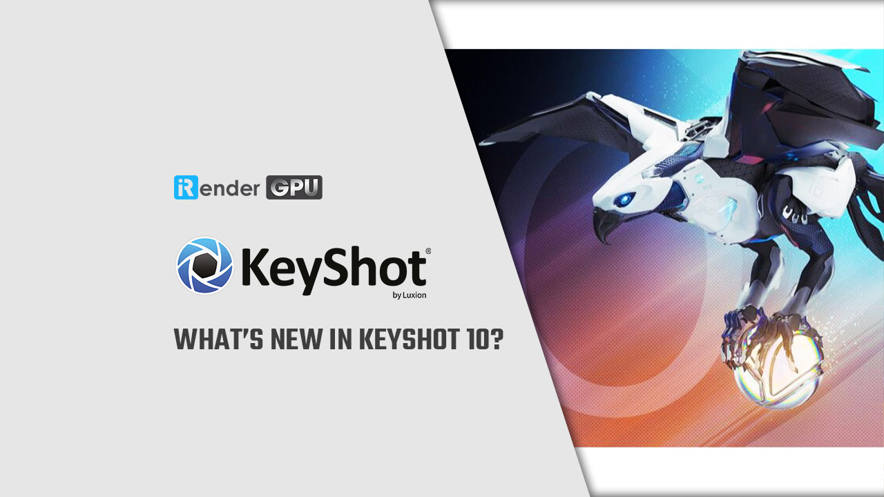 WHAT'S NEW IN KEYSHOT 10? | KeyShot Cloud Rendering
