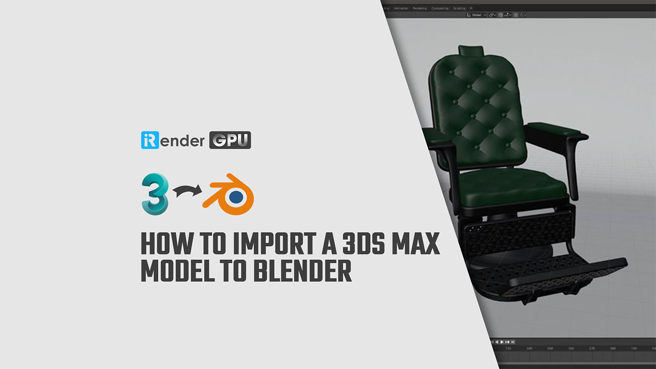 How Import Max Model to Blender | Blender Render farm