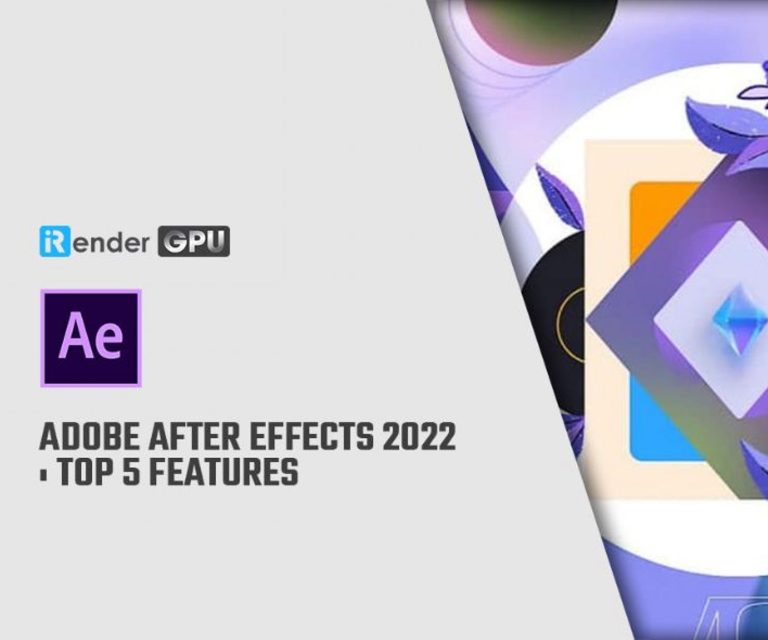 Top 5 features for Adobe After Effects 2022