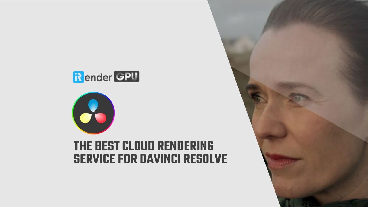 Best Cloud Rendering Service For Davinci