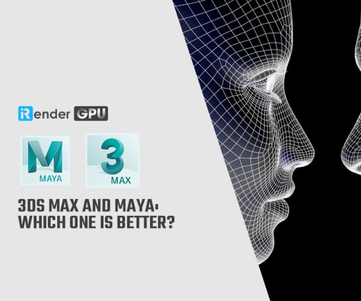 3ds Max And Maya: Which One Is Better? Archives | IRender Cloud ...