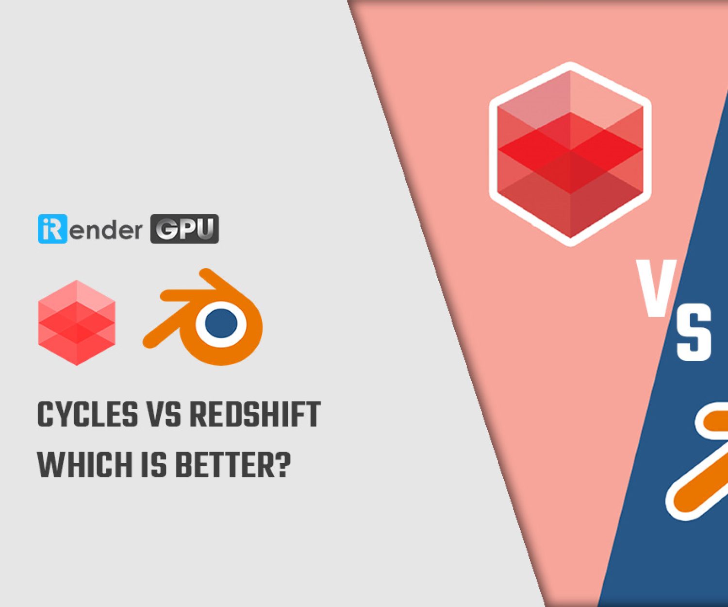 Cycles vs Redshift Which is better? Archives iRender Cloud