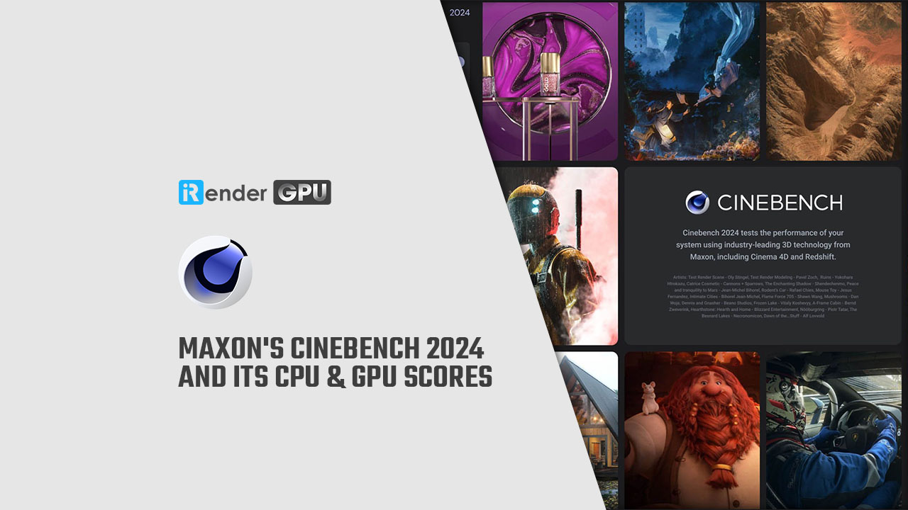 Maxon's Cinebench 2024 and its CPU & GPU Scores C4D Render Farm