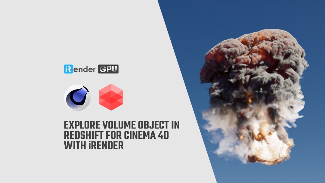 Explore Volume Object In Redshift For Cinema 4d With Irender Redshift Explore Volume Object In Redshift For Cinema 4d With Irender Redshift