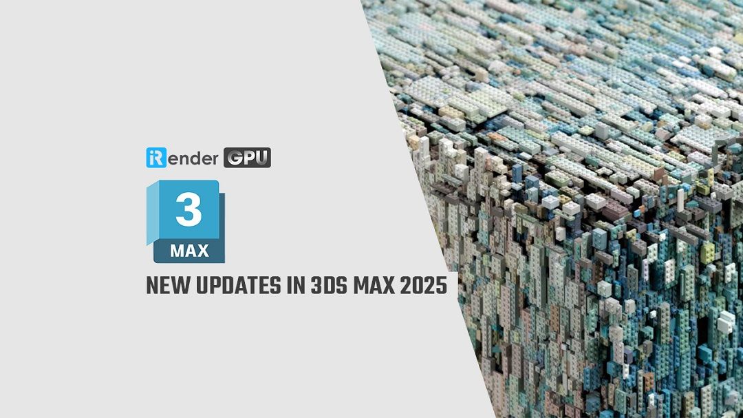 New updates in 3ds Max 2025 | 3ds Max Cloud Rendering