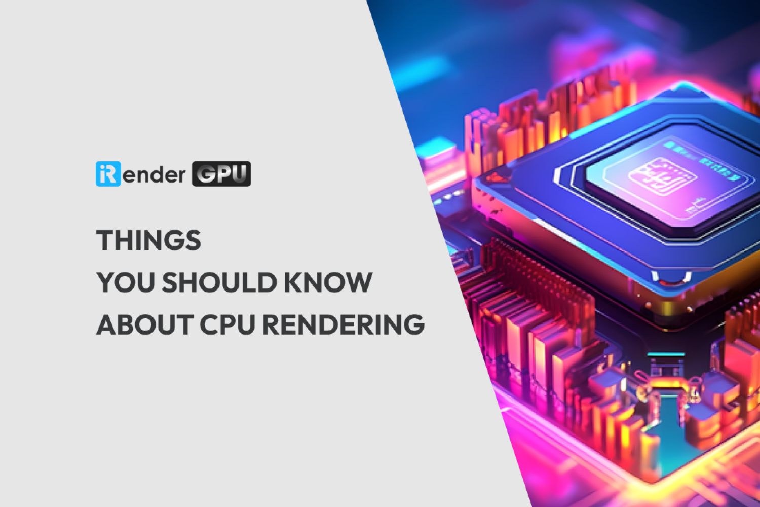 Things you should know about CPU rendering 0