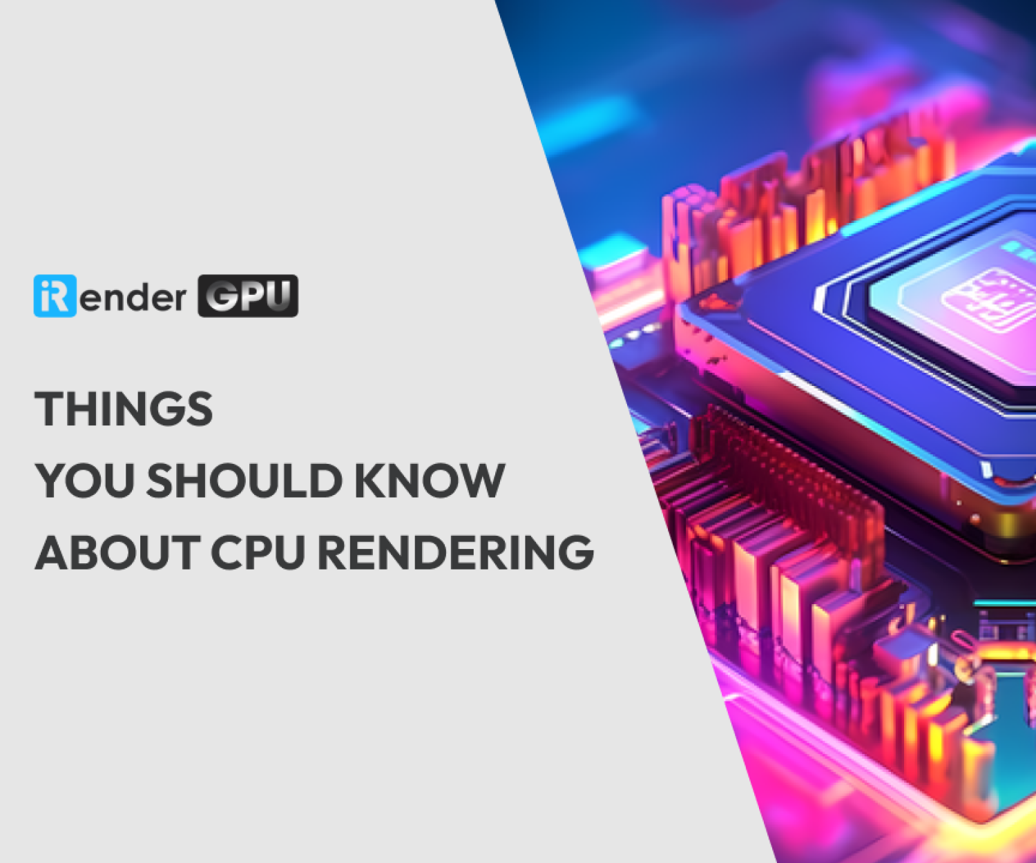Things you should know about CPU rendering 0