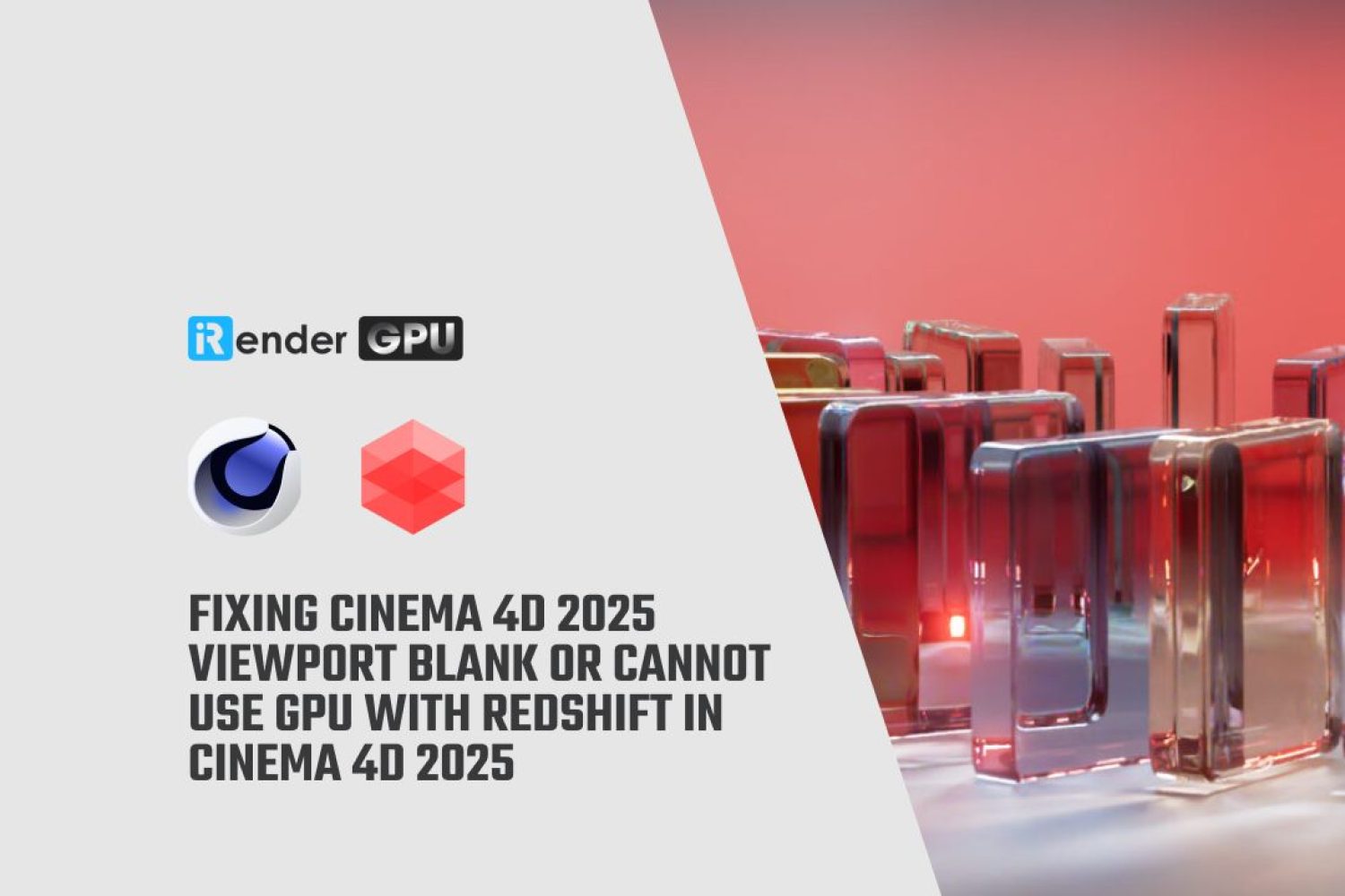 Fixing Cinema 4D 2025 viewport blank or cannot use GPU with Redshift in Cinema 4D 2025
