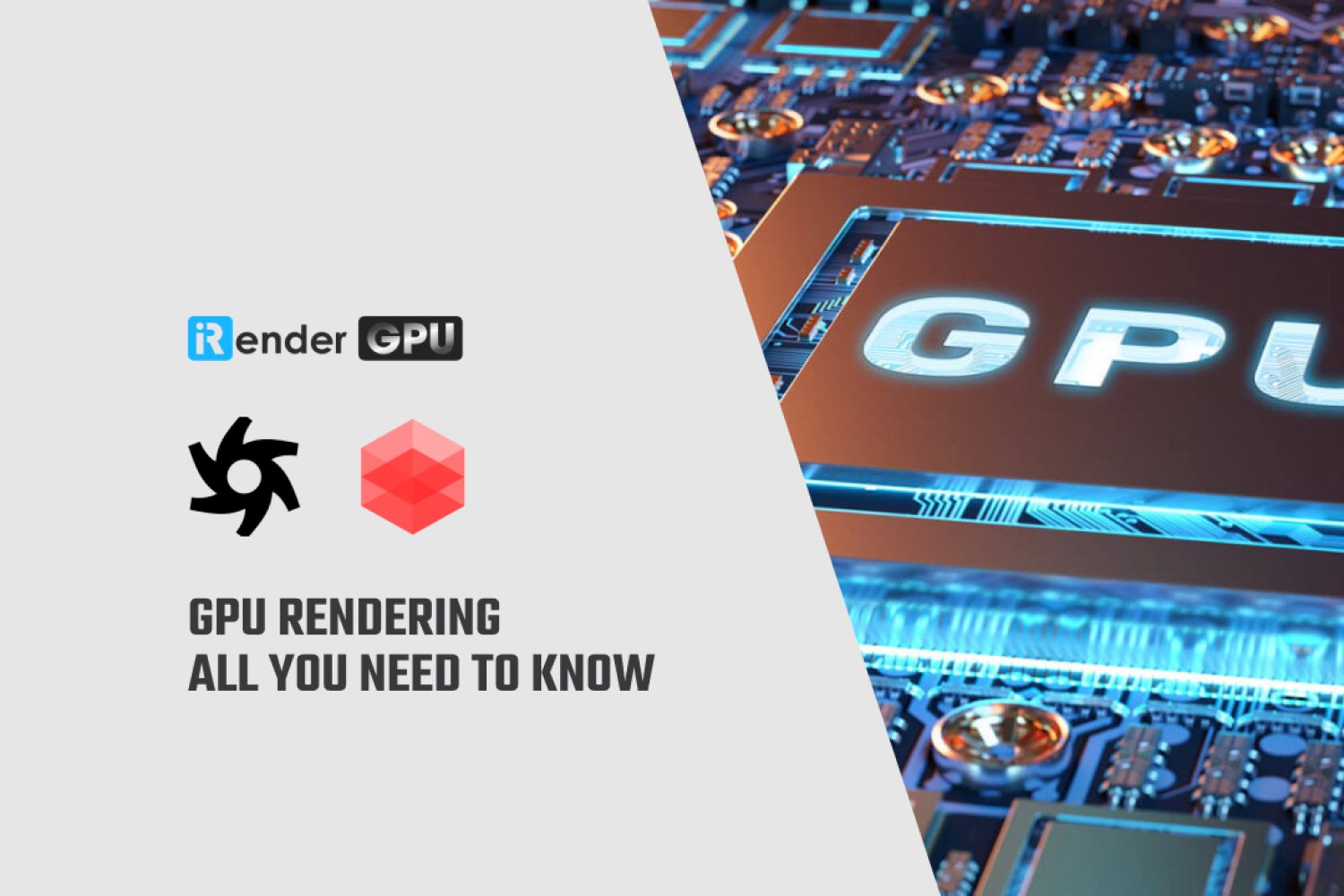 GPU rendering - All you need to know 0