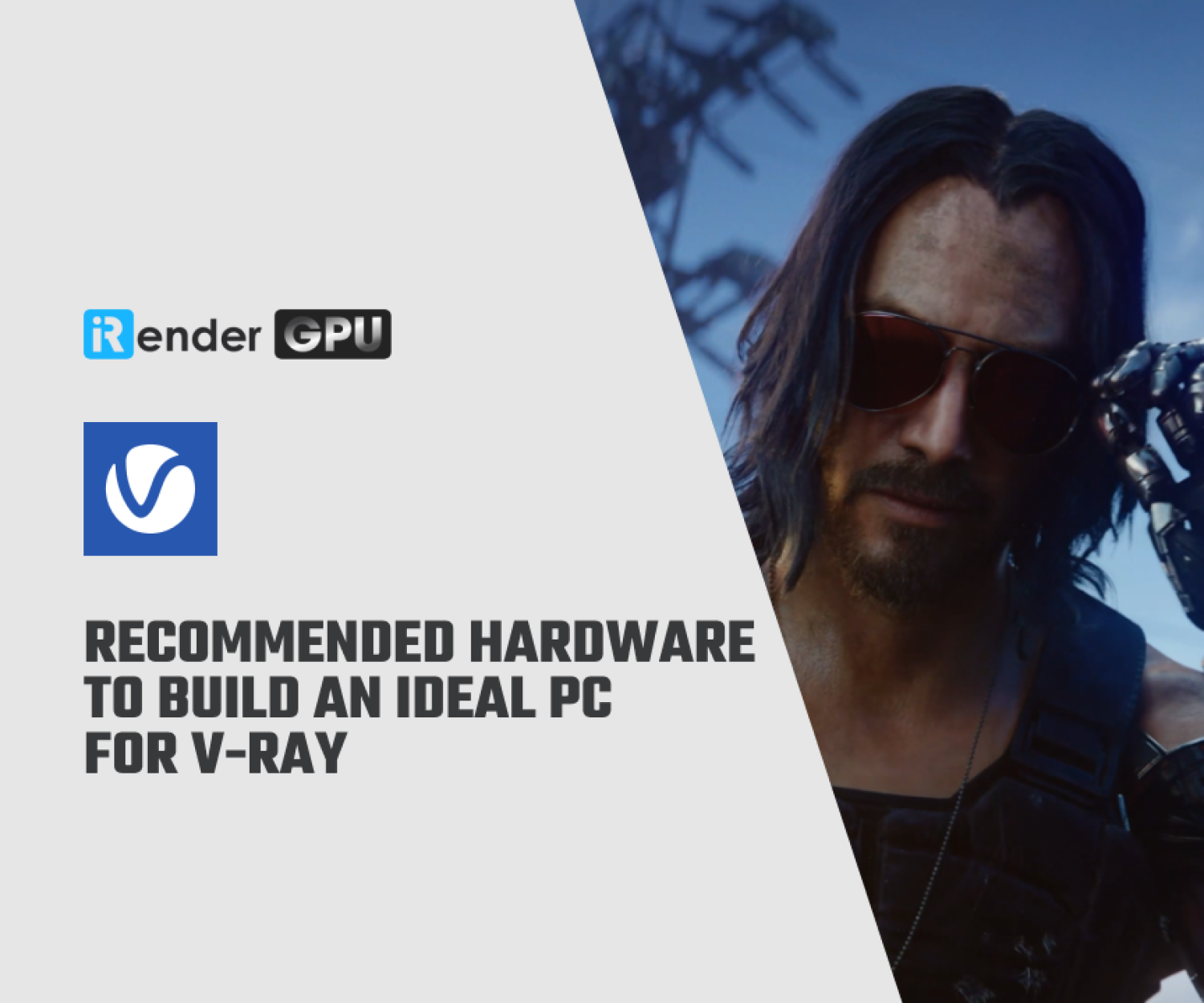 Recommended hardware to build an ideal PC for V-Ray 0