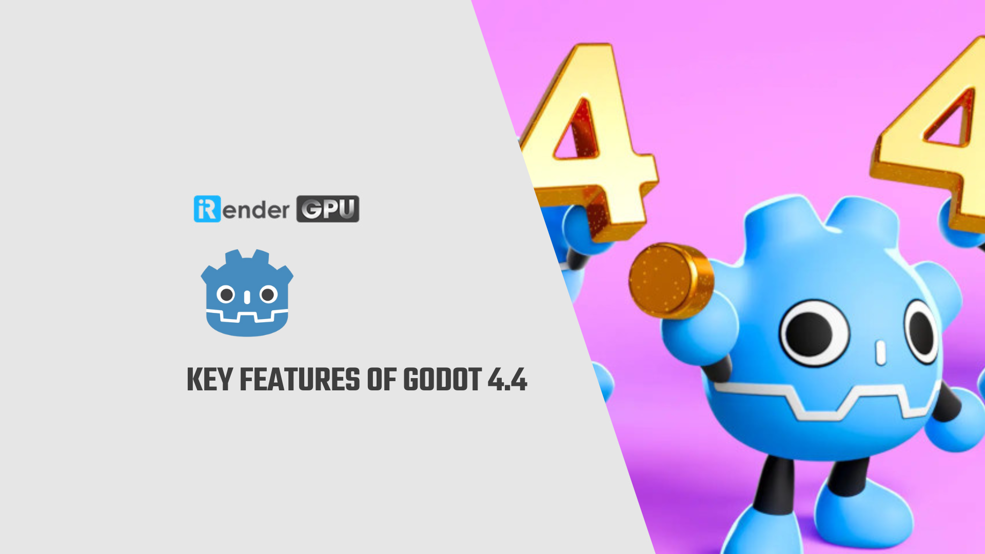 Key features of Godot 4.4 | iRender Cloud Render farm