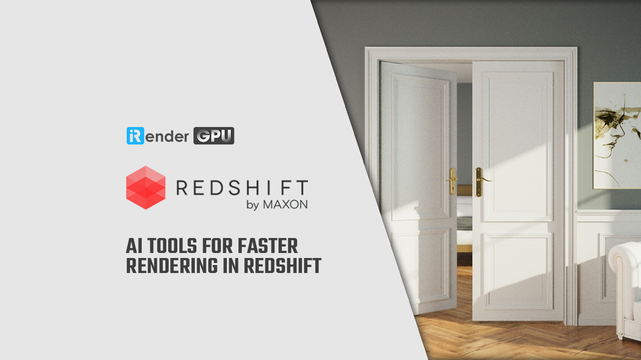 AI Tools for Faster Rendering in Redshift | Redshift render farm