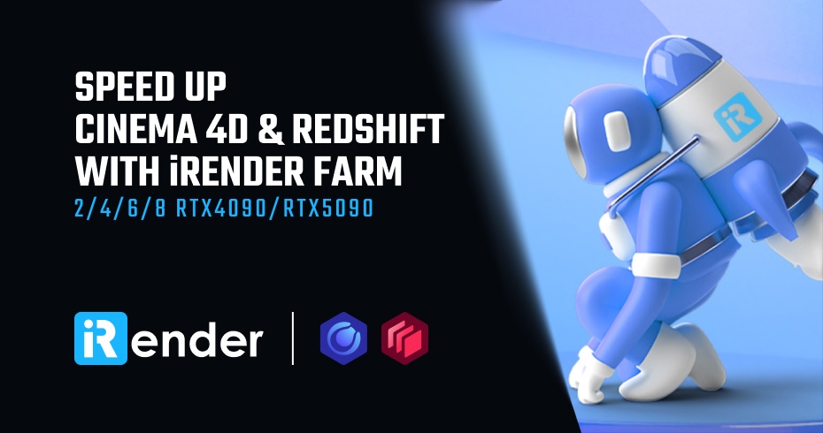 Speed up Cinema 4D & redshift with iRender Farm